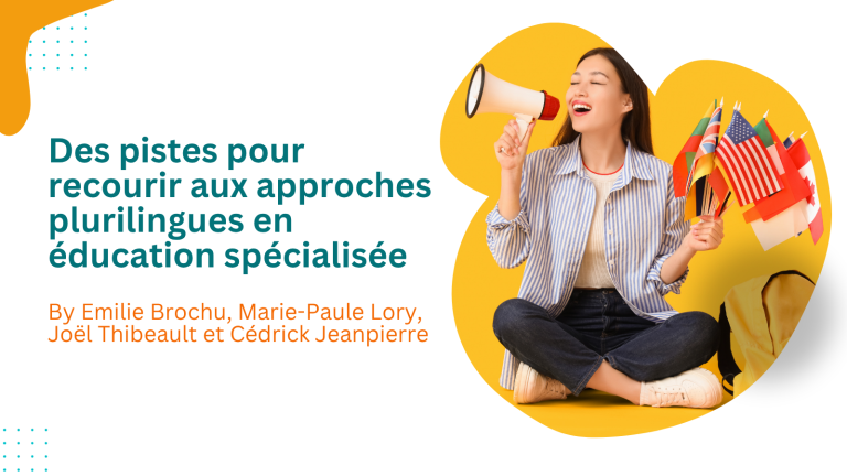 Enregistrement Webinaire : Des pistes pour recourir aux approches plurilingues en éducation spécialisée