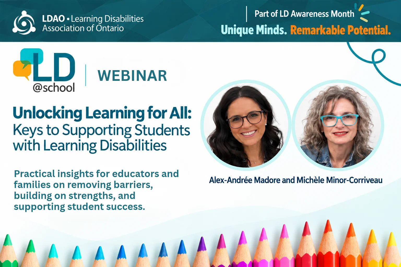 Visuel du webinaire TA@l’école « Ouvrir les portes du savoir : les clés pour révéler le potentiel des élèves ayant un trouble d’apprentissage », avec les photos des présentatrices Alex-Andrée Madore et Michèle Minor-Corriveau. Le webinaire présente des stratégies concrètes pour réduire les obstacles, valoriser les forces des élèves et favoriser leur réussite.
